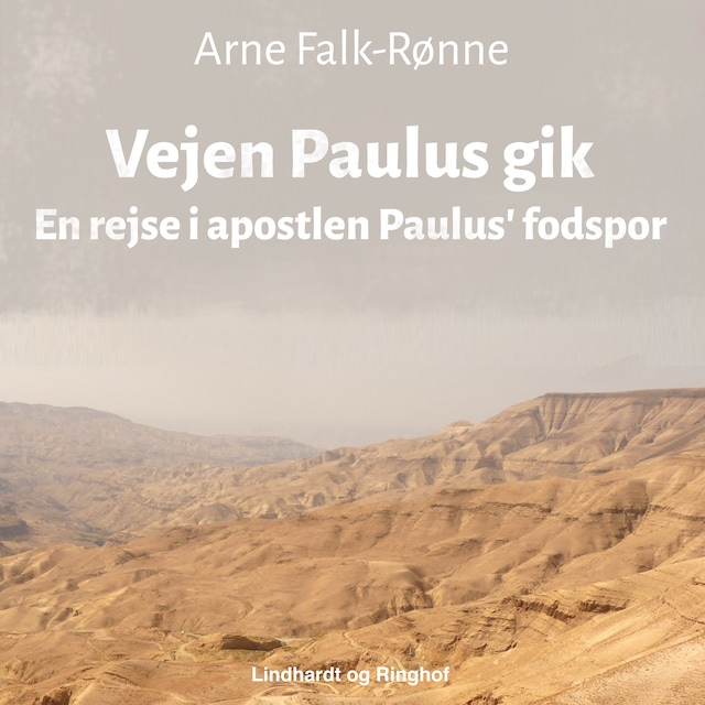 Book cover for Vejen Paulus gik. En rejse i apostlen Paulus  fodspor
