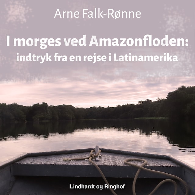 Buchcover für I morges ved Amazonfloden. Indtryk fra en rejse i Latinamerika