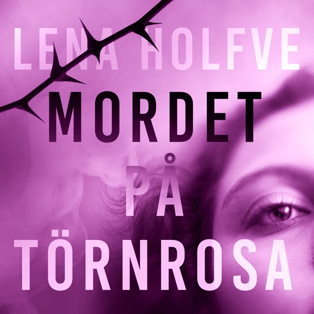 Book cover for Mordet på Törnrosa