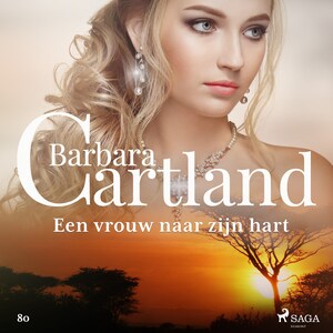 Een vrouw naar zijn hart - luisterboek