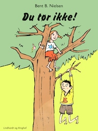 Du tør ikke!