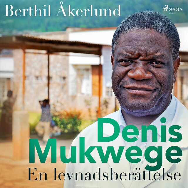 Copertina del libro per Denis Mukwege: En levnadsberättelse