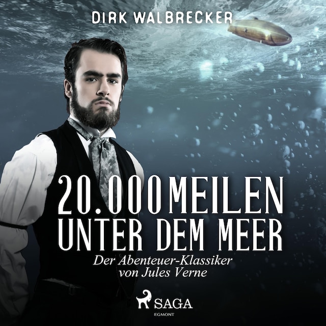 Book cover for 20.000 Meilen unter dem Meer - Der Abenteuer-Klassiker von Jules Verne (Ungekürzt)