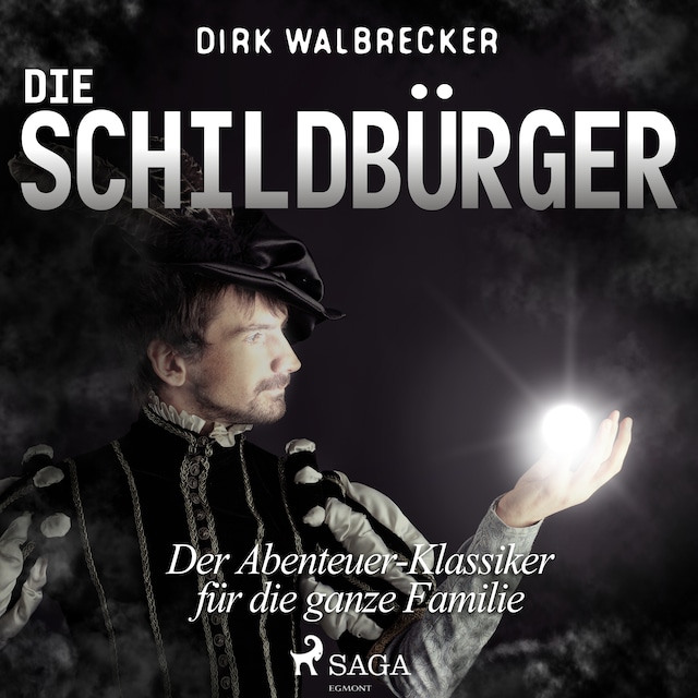 Couverture de livre pour Die Schildbürger - Der Abenteuer-Klassiker für die ganze Familie