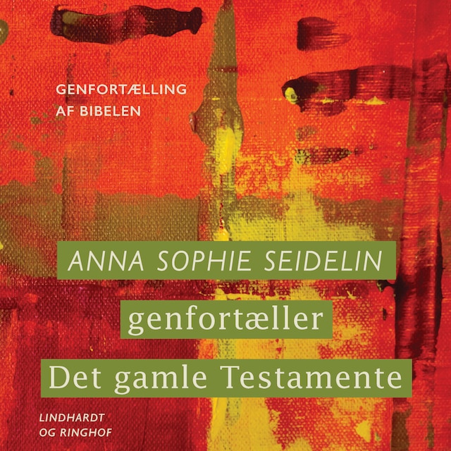 Bogomslag for Anna Sophie Seidelin genfortæller Det gamle Testamente