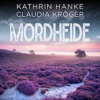 Mordheide (Katharina von Hagemann, Band 6)
