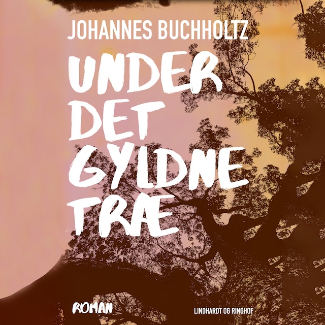Book cover for Under det gyldne træ