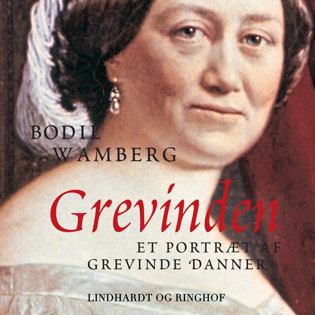 Buchcover für Grevinden - Et portræt af Grevinde Danner