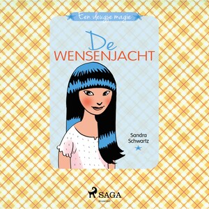 Een vleugje magie 2 - De wensenjacht - luisterboek