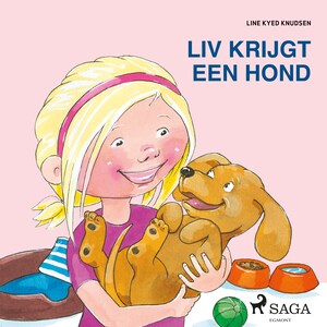 Liv en Emma: Liv krijgt een hond - luisterboek