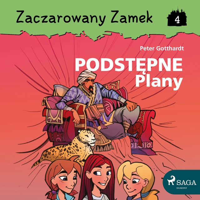 Kirjankansi teokselle Zaczarowany Zamek 4 - Podstępne Plany