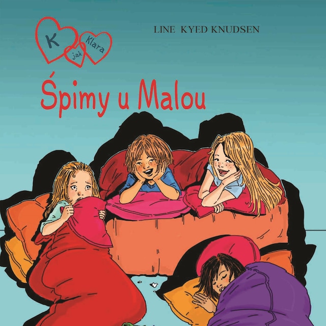 Book cover for K jak Klara 4 - Śpimy u Malou
