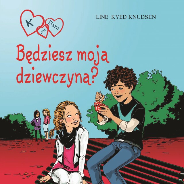 Buchcover für K jak Klara 2 - Będziesz moją dziewczyną?