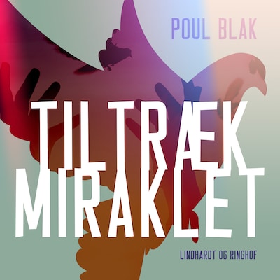 Tiltræk miraklet