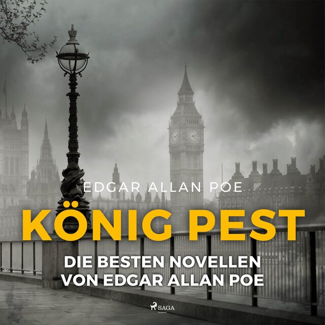 Copertina del libro per König Pest - Die besten Novellen von Edgar Allan Poe (Ungekürzt)