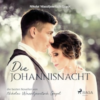 Die Johannisnacht (Ungekürzt)