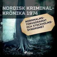 Norrmalmstorgsdramat och stockholmssyndromet
