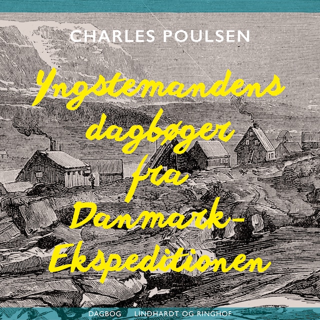 Portada de libro para Yngstemandens dagbøger fra Danmark-Ekspeditionen