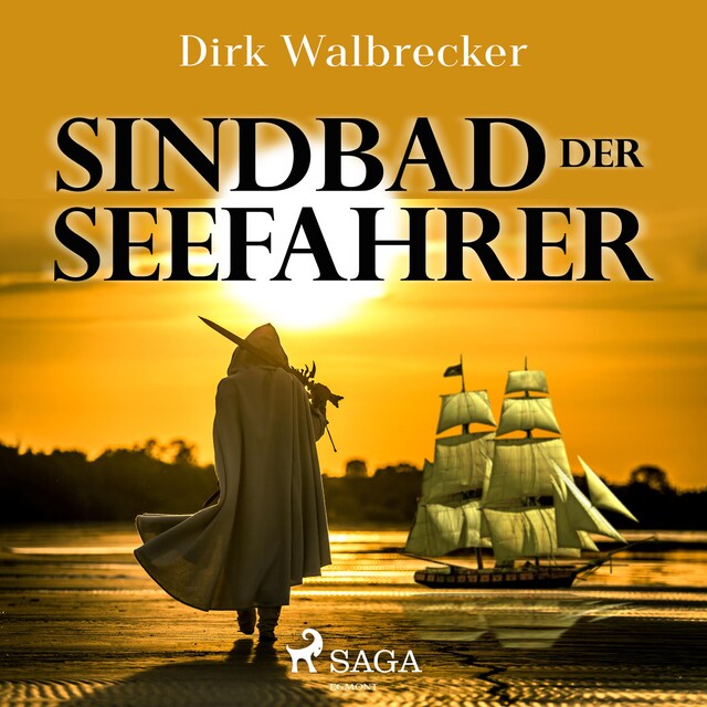 Book cover for Sindbad der Seefahrer - Der Abenteuer-Klassiker für die ganze Familie (Ungekürzt)