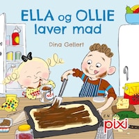 Ella og Ollie laver mad