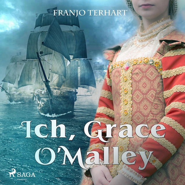 Buchcover für Ich, Grace O'Malley (Ungekürzt)