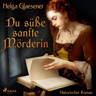 Du süße sanfte Mörderin (Ungekürzt) als Hörbuch