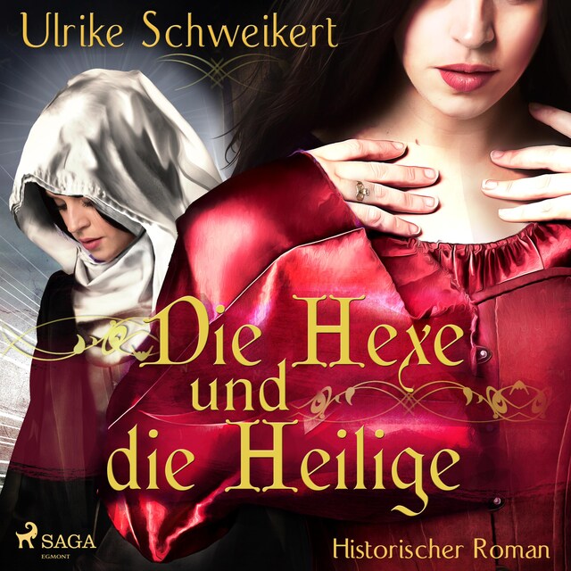 Book cover for Die Hexe und die Heilige (Ungekürzt)