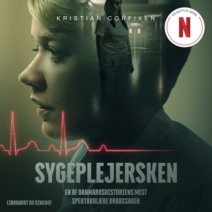 Sygeplejersken - En af Danmarkshistoriens mest spektakulære drabssager bookCoverFor