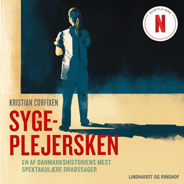 Book cover for Sygeplejersken - En af Danmarkshistoriens mest spektakulære drabssager