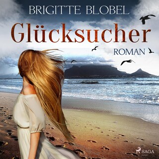 Glücksucher (Ungekürzt) als Hörbuch