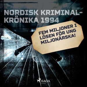 Fem miljoner i lösen för ung miljonärska! bookCoverFor
