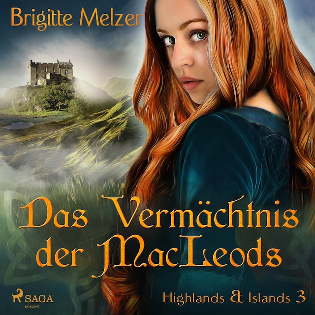 Bogomslag for Das Vermächtnis der MacLeods (Highlands & Islands 3)