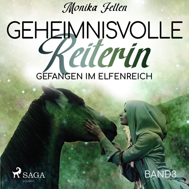 Book cover for Gefangen im Elfenreich - Geheimnisvolle Reiterin 3 (Ungekürzt)