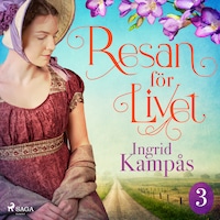 Resan för livet del 3