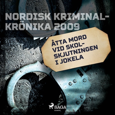 Åtta mord vid skolskjutningen i Jokela