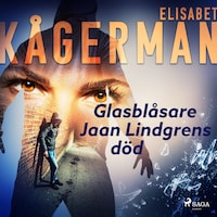 Glasblåsare Jaan Lindgrens död
