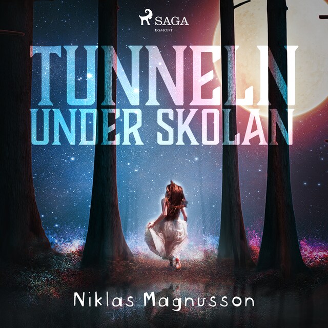 Book cover for Tunneln under skolan