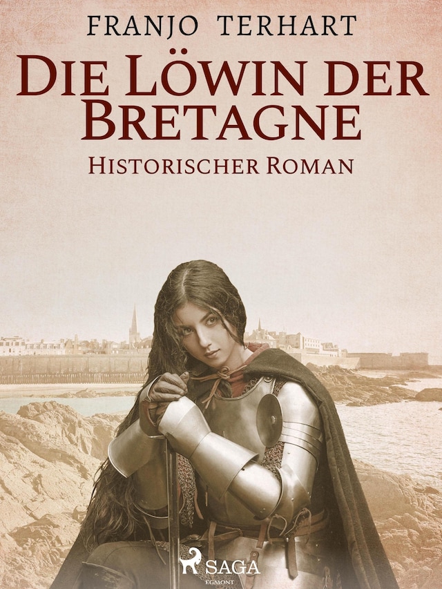 Book cover for Löwin der Bretagne - Historischer Roman