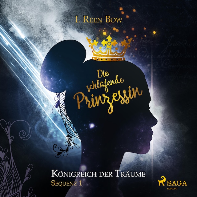 Book cover for Die schlafende Prinzessin - Königreich der Träume, Sequenz 1 (Ungekürzt)