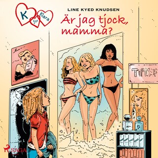 K för Klara 14 - Är jag tjock, mamma? bookCoverFor