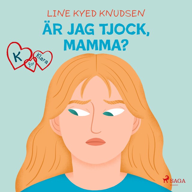 Book cover for K för Klara 14 - Är jag tjock, mamma?