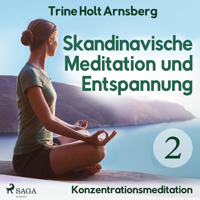 Boekomslag van Skandinavische Meditation und Entspannung, # 2: Konzentrationsmeditation (Ungekürzt)