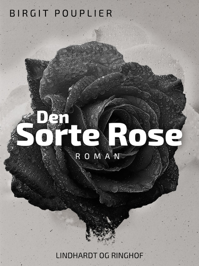 Book cover for Den sorte rose
