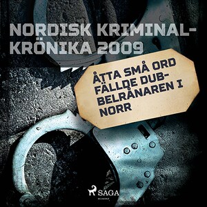 Åtta små ord fällde dubbelrånaren i norr bookCoverFor