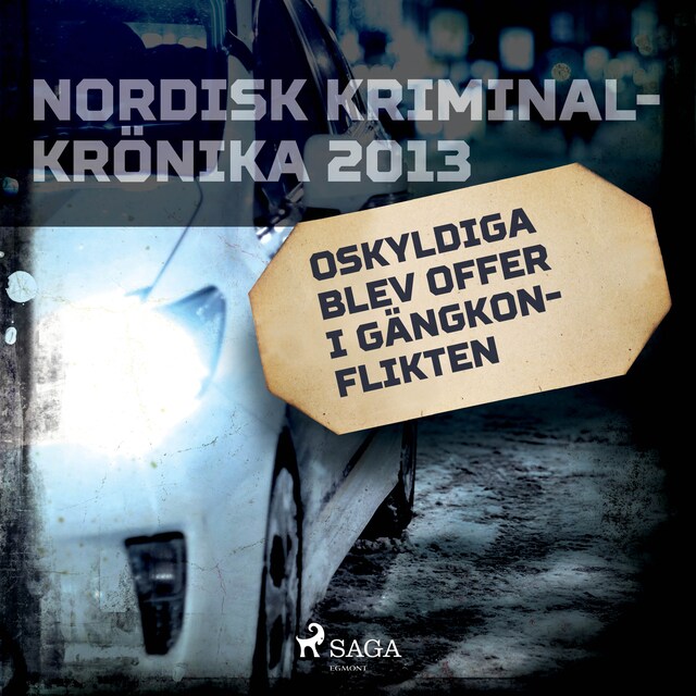 Book cover for Oskyldiga blev offer i gängkonflikten
