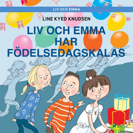 Liv och Emma: Liv och Emma har födelsedagskalas bookCoverFor