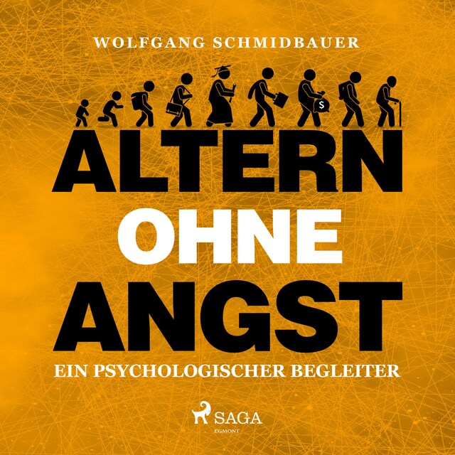 Kirjankansi teokselle Altern ohne Angst - Ein psychologischer Begleiter (Ungekürzt)