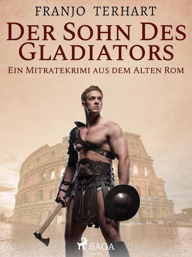 Buchcover für Der Sohn des Gladiators - Ein Mitratekrimi aus dem Alten Rom