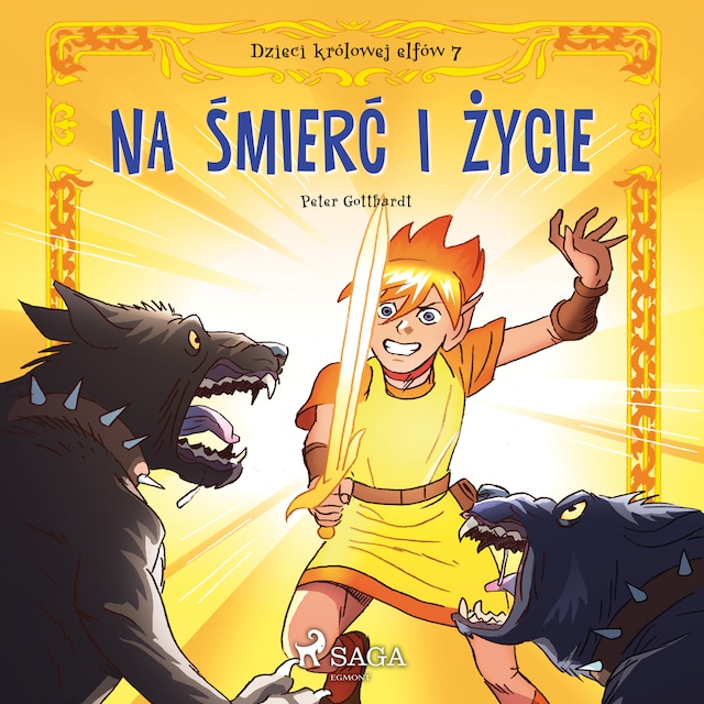 Book cover for Dzieci królowej elfów 7 - Na śmierć i życie