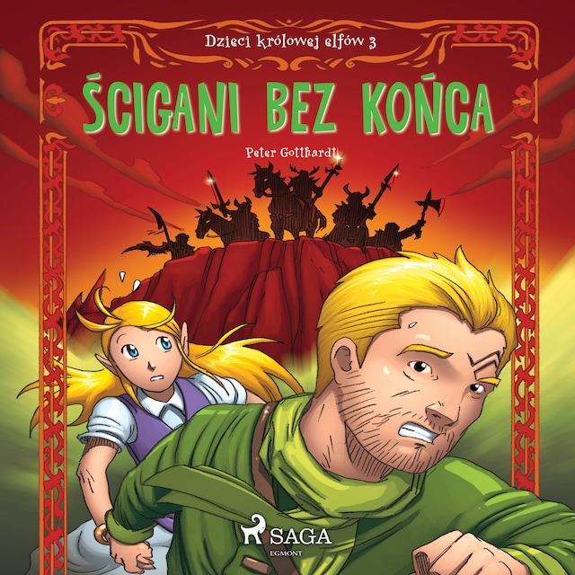 Book cover for Dzieci królowej elfów 3 - Ścigani bez końca